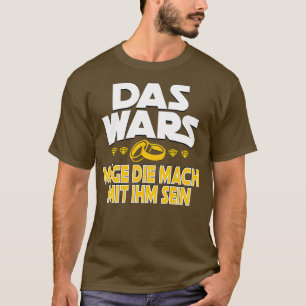 Bachelor Party - Die Kriege T-Shirt