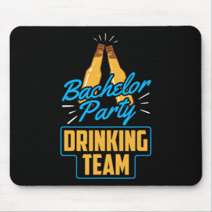 Bachelor Party Drink Team Bräutigam Braut 1 Mousepad
