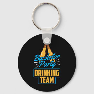 Bachelor Party Drink Team Bräutigam Braut 1 Schlüsselanhänger