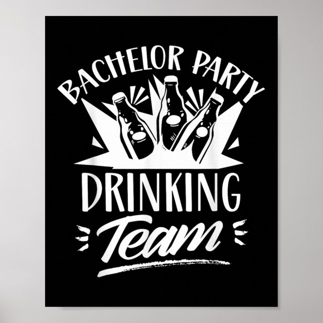 Bachelor Party Drink Team Bride Groom Poster (Vorne)
