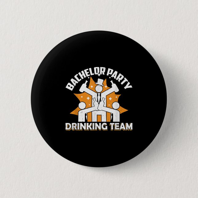Bachelor Party Drink Team Brotbraut _2 Button (Vorderseite)
