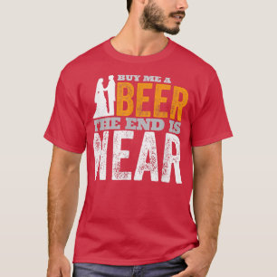 Bachelor Party Groom kaufen mir ein Bier das Ende T-Shirt
