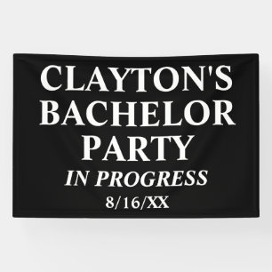 Bachelor Party in Progress-Banner Banner