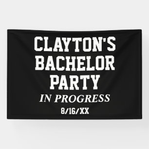 Bachelor Party in Progress-Banner Banner