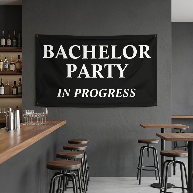 Bachelor Party in Progress-Banner Banner (Von Creator hochgeladen)