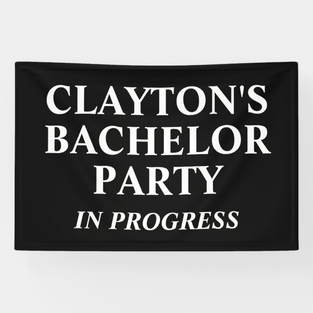 Bachelor Party in Progress-Banner Banner (Horizontal)
