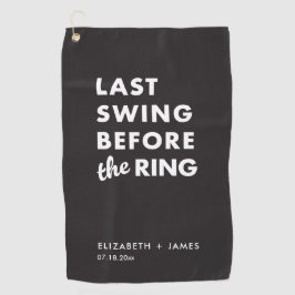 Bachelor Party Last Swing Before the Ring Minimal Golfhandtuch