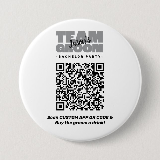 Bachelor Party QR Code Kaufen Drink Team Groom 3" Button (Vorderseite)