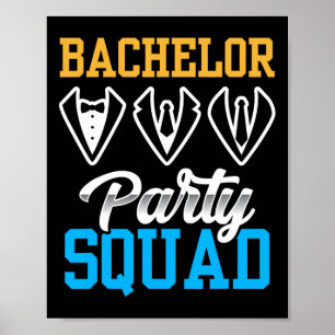 Bachelor Party Squad Bridge Team Groom 1 Poster