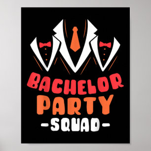 Bachelor Party Squad Groom Bride Team _1 Poster