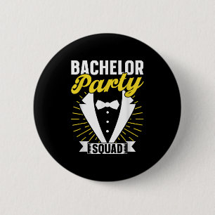 Bachelor Party Squad Groom Bride Team Bachelor Button