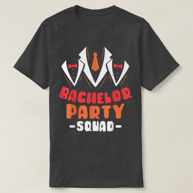 Bachelor Party Squad Groom Bride Team  T-Shirt (Design vorne)