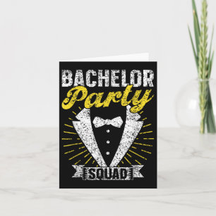Bachelor Party Squad Groom Team Bride Bachelor Karte