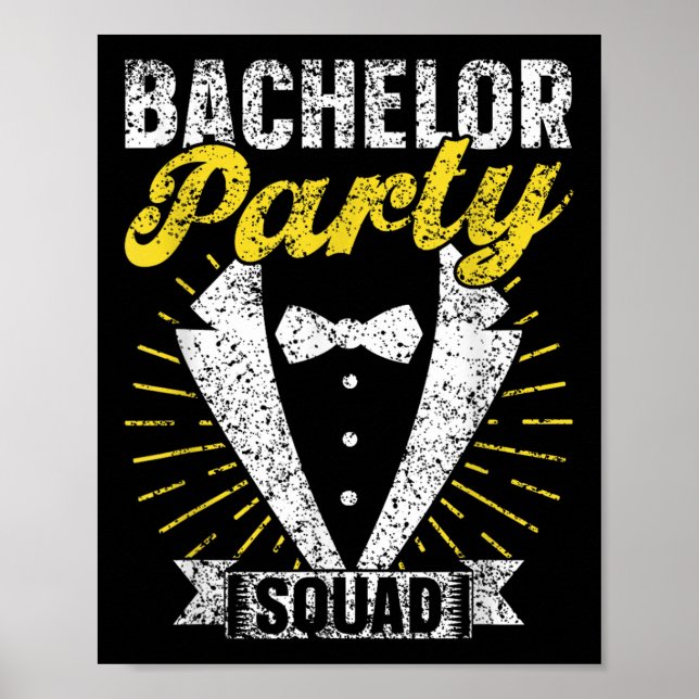 Bachelor Party Squad Groom Team Bride Bachelor Poster (Vorne)