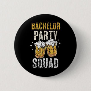 Bachelor Party Squad Groom Team Bridge Button