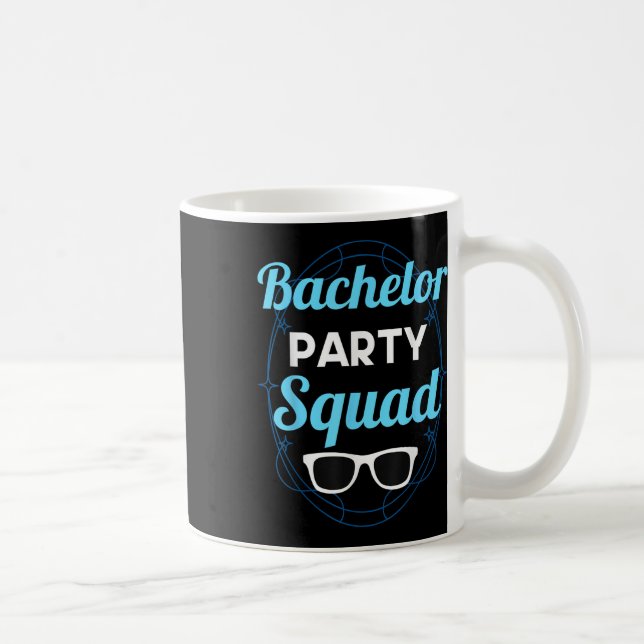 Bachelor Party Squad Team Bride Groom _2 Kaffeetasse (Rechts)