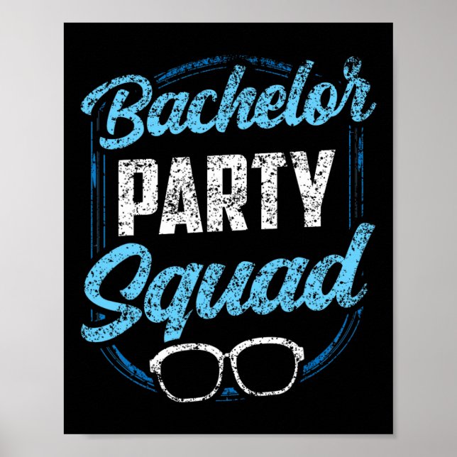 Bachelor Party Squad Team Bride Groom Poster (Vorne)