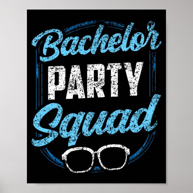 Bachelor Party Squad Team Bride Groom Poster (Vorne)