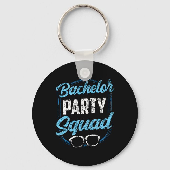Bachelor Party Squad Team Bride Groom Schlüsselanhänger (Vorderseite)