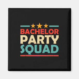 Bachelor Party Squad Team Bridge Groom 1 Magnet
