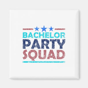 Bachelor Party Squad Team Bridge Groom 2 Magnet