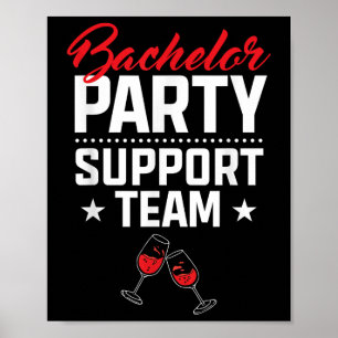 Bachelor Party Support Team Groom Bride Stag Nacht Poster