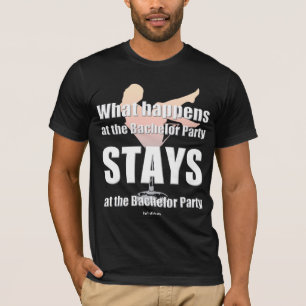 Bachelor Party T - Shirt
