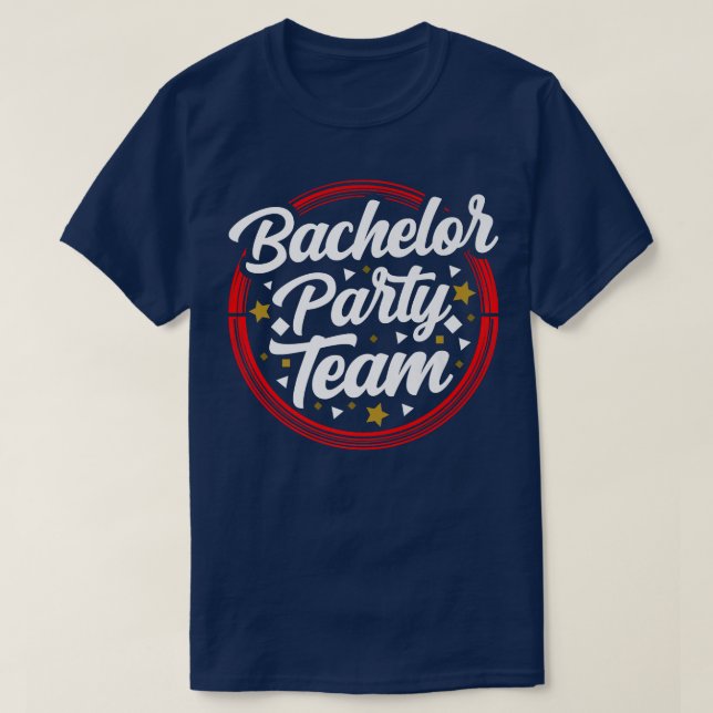 Bachelor Party Team Bride Groom122 T-Shirt (Design vorne)