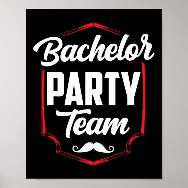 Bachelor Party Team Groom Bride Poster (Vorne)