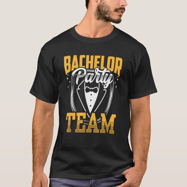 Bachelor Party Team Groom Bride T-Shirt (Vorderseite)
