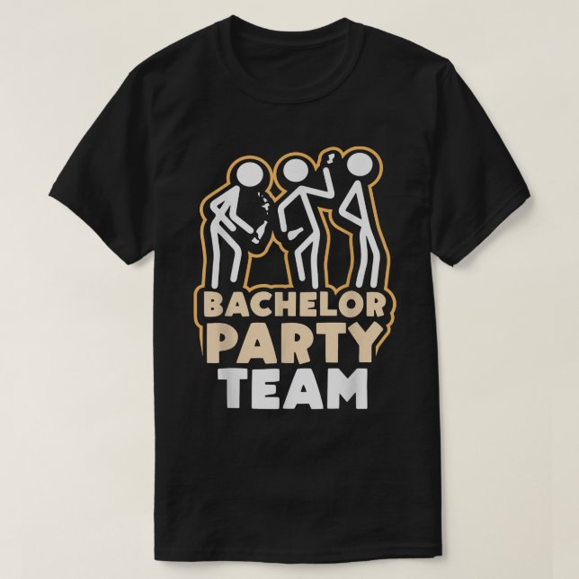 Bachelor Party Team Groom Bride T-Shirt (Design vorne)