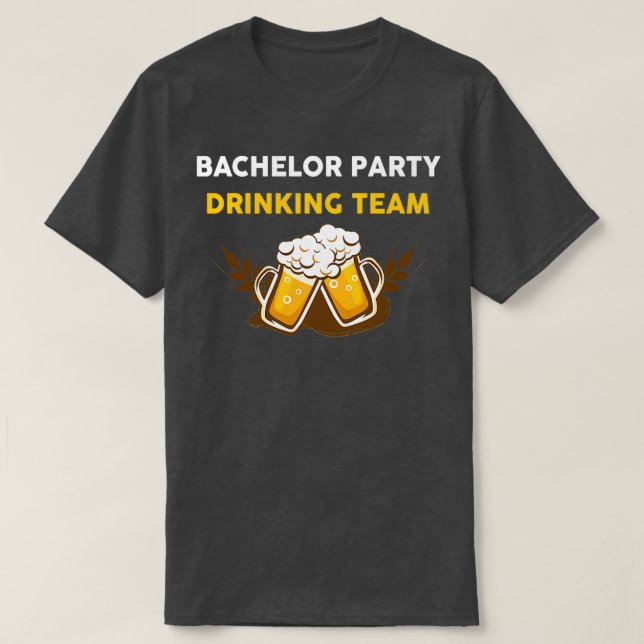BACHELOR PARTY TRINKING TEAM 15 T-Shirt (Design vorne)