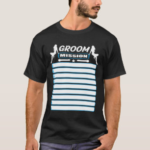 Bachelor Party with Checklist - Aufgaben für die G T-Shirt