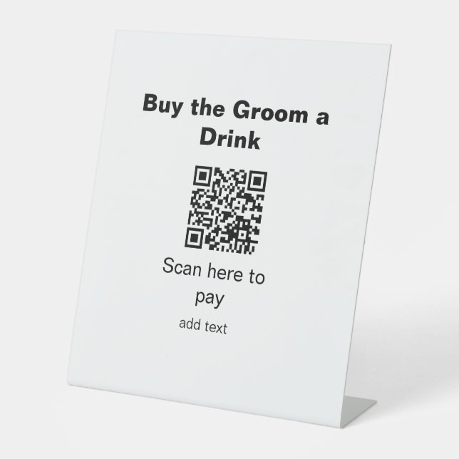 Bachelor QR Scan zu zahlen Bräutigam ein Getränk T Sockelschild (Vorderseite)