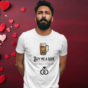 Bachelor T-Shirt - 'Kaufen Sie mir ein Bier, Das E