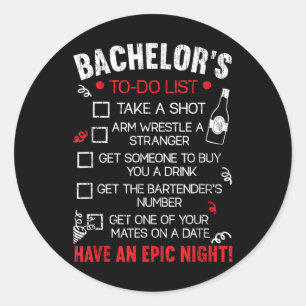 Bachelor to do List Groom Bridge Party Funny Bache Runder Aufkleber