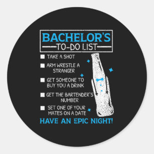 Bachelor to do List Groom Bridge Party Funny Bache Runder Aufkleber