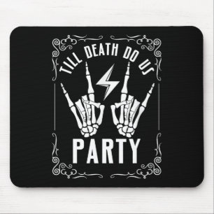 Bachelorette bis zum Tod tun uns Party Skeletthand Mousepad