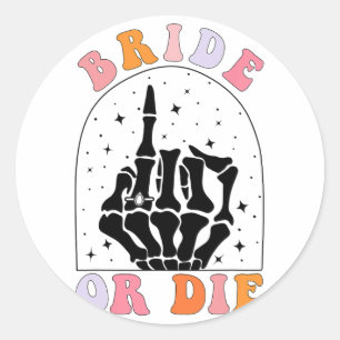 Bachelorette-Blüte oder Die Skeleton Hand Hallowee Runder Aufkleber