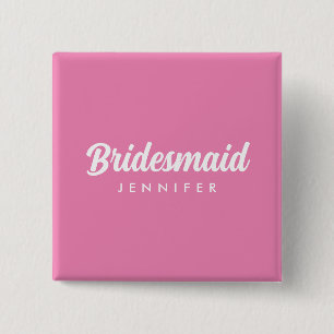 Bachelorette Bridesmaid Name Hot Pink Square Button