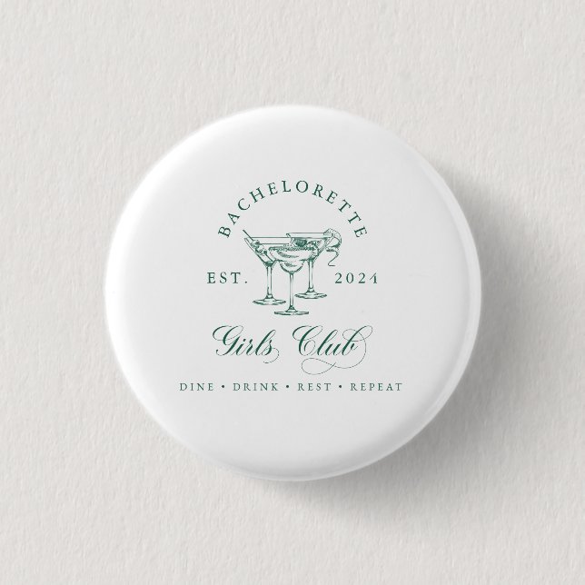 Bachelorette Girl's Club Button (Vorderseite)