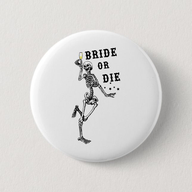 Bachelorette Gothic Bachelorette: Braut oder Die S Button (Vorderseite)