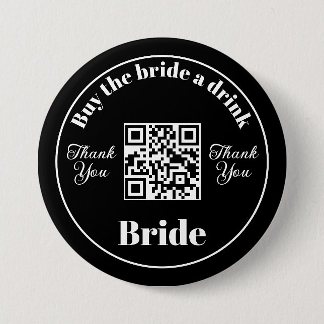 Bachelorette kaufen die Braut ein Getränk | QR-Cod Button (Vorderseite)