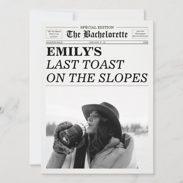 Bachelorette Newspaper Last Toast On The Slopes  Einladung (Vorderseite)