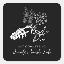 Bachelorette Party Bride or Die Gothic Floral