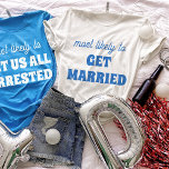Bachelorette Party Most Likely To Get Married<br><div class="desc">Bring a touch of playful anticipation to the bachelorette festivities with this charming and customizable t-shirt design! Featuring the perfectly fitting phrase "most likely to GET MARRIED" in vibrant blue lettering against a crisp white background, this design is both sweet and sassy. It's an ideal choice for the bride-to-be or...</div>