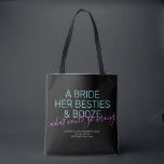 Bachelorette Personalisiert Bride Besties Booze<br><div class="desc">Funny Neon Pink, Schwarz und Aquamarin Las Vegas Bachelorette individuelle Tasche mit "Eine Braut, ihre Bestien, und Stiefel ... was könnte schief gehen?" lustiges Zitat in modernen, großen Schriftart mit Kalligraphie-Script-Akzent und personalisierten Text für den Anlass, Datum und Ort. Alle Farben und Schriftart sind editierbar, wenn Sie Ihre eigene lustige...</div>