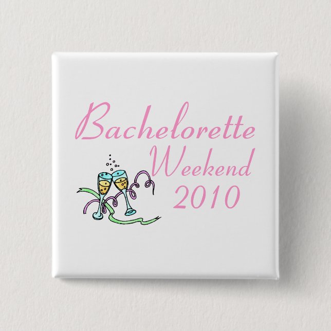 Bachelorette Wochenende 2010 Button (Vorderseite)