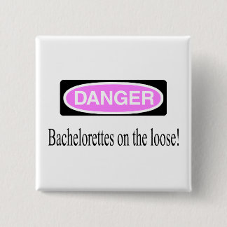 Bachelorettes auf dem losen button