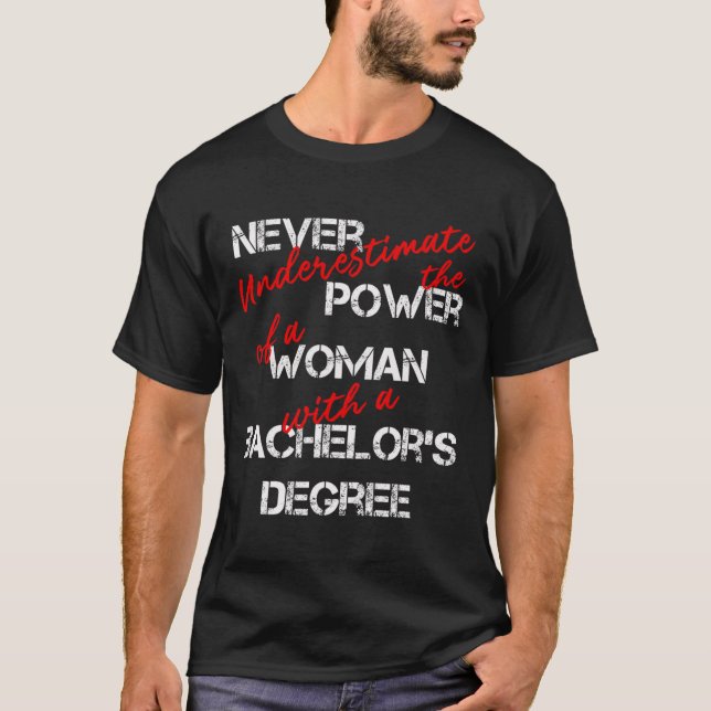 Bachelors Degree Abschluss T-Shirt (Vorderseite)